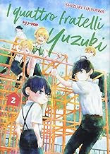 I QUATTRO FRATELLI YUZUKI VOL.2