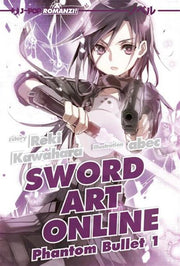 SWORD ART ONLINE - NOVEL PHANTOM BULLET 1