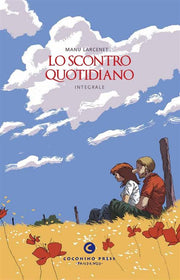 LO SCONTRO QUOTIDIANO - NUOVA EDIZIONE INTEGRALE