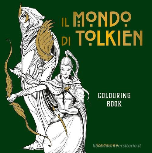 IL MONDO DI TOLKIEN COLOURING BOOK - OLTRE IL FUMETTO