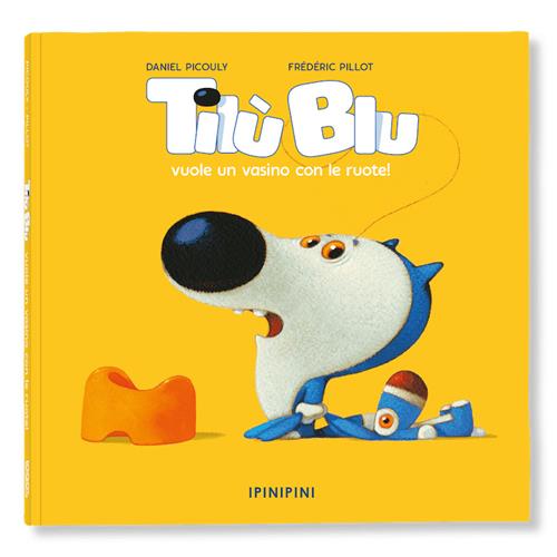 TILU' BLU VUOLE UN VASINO CON LE RUOTE
