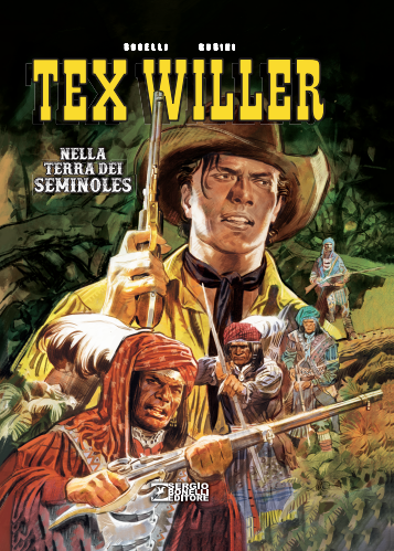 TEX WILLER - NELLA TERRA DEI SEMINOLES