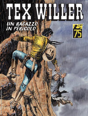 TEX WILLER 62 - UN RAGAZZO IN PERICOLO