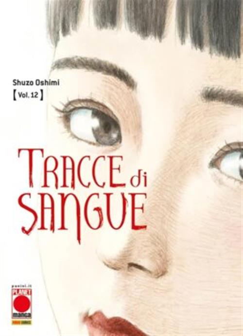 TRACCE DI SANGUE 12 - PRIMA RISTAMPA