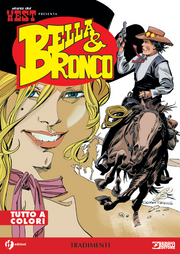 STORIA DEL WEST PRESENTA: BELLA E BRONCO VOL.12 - TRADIMENTI