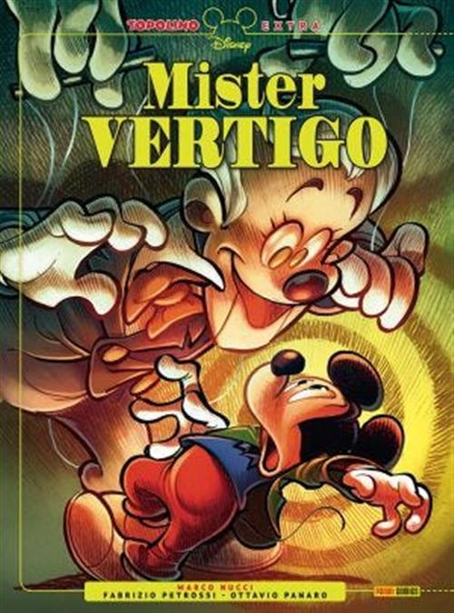 TOPOLINO EXTRA 5 - MISTER VERTIGO