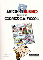 ANTONIO RUBINO: GLI ANNI DEL CORRIERE