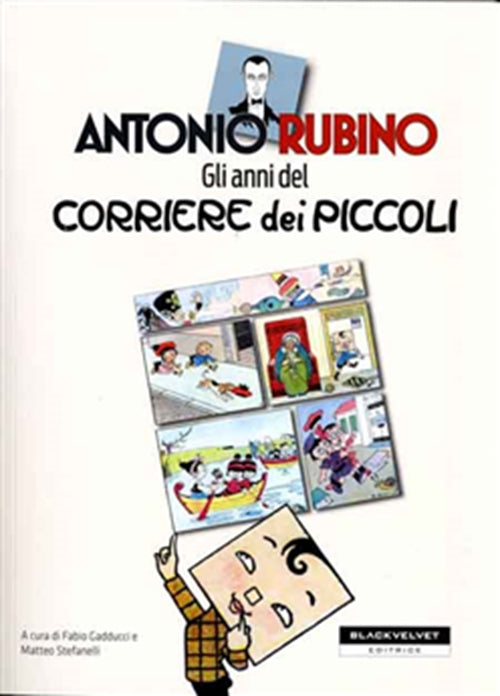 ANTONIO RUBINO: GLI ANNI DEL CORRIERE