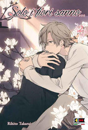 SOLO I FIORI SANNO... VOL. 2