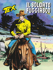 TEX 770 - IL SOLDATO FUGGIASCO