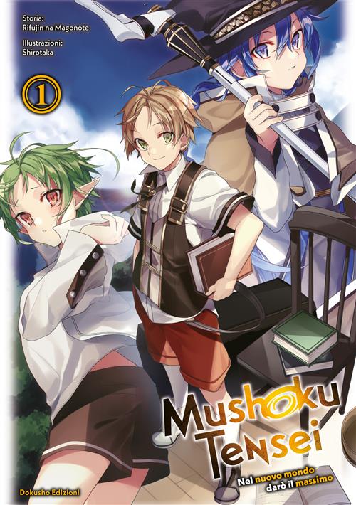 MUSHOKU TENSEI - NEL NUOVO MONDO DARO' IL MASSIMO VOL.1 - LIMITED