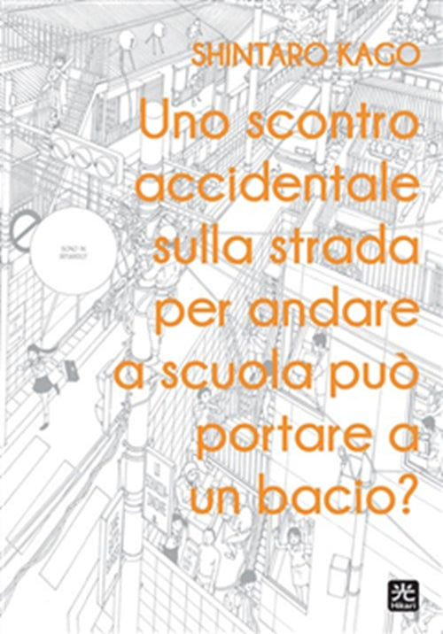UNO SCONTRO ACCIDENTALE SULLA STRADA PER ANDARE A SCUOLA PUO` PRODURRE UN BACIO?