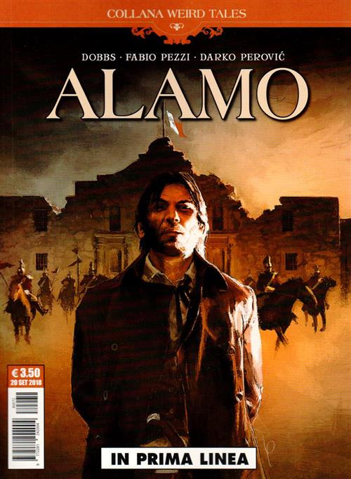 WEIRD TALES 28 - ALAMO - IN PRIMA LINEA