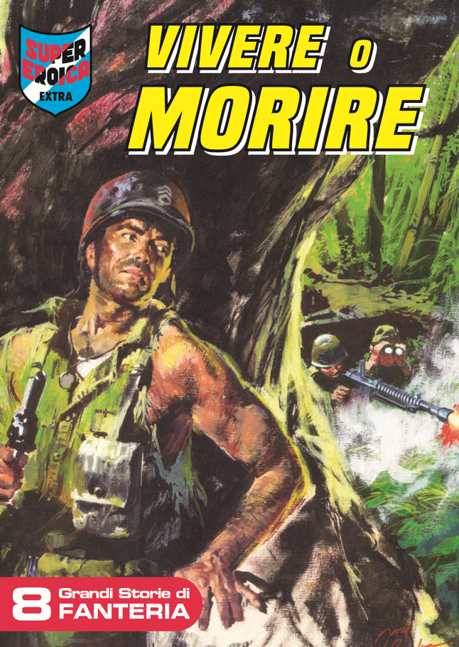 SUPER EROICA EXTRA - VIVERE O MORIRE