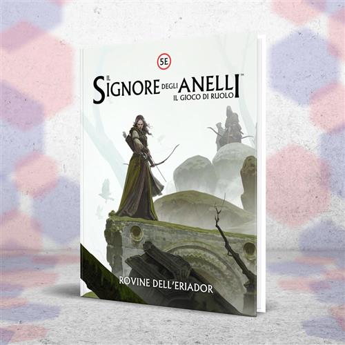 IL SIGNORE DEGLI ANELLI 5A EDIZIONE - IL GIOCO DI RUOLO - LE ROVINE DELL'ERIADOR