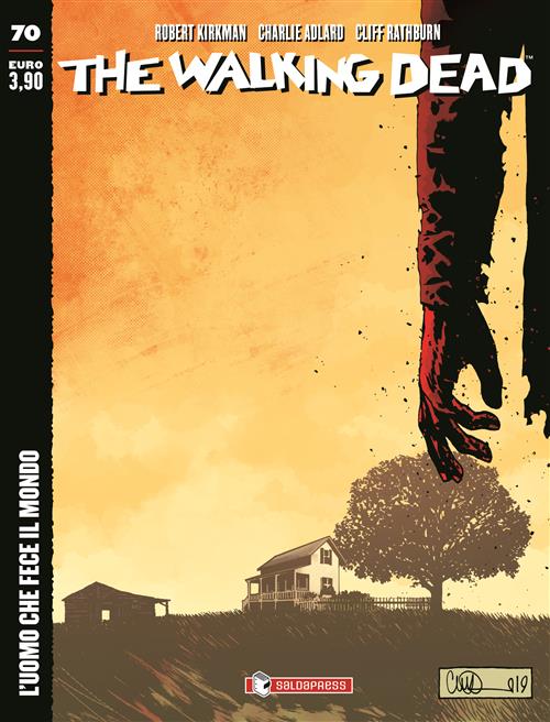 THE WALKING DEAD NEW EDITION 70 - L'UOMO CHE FECE IL MONDO - REGULAR