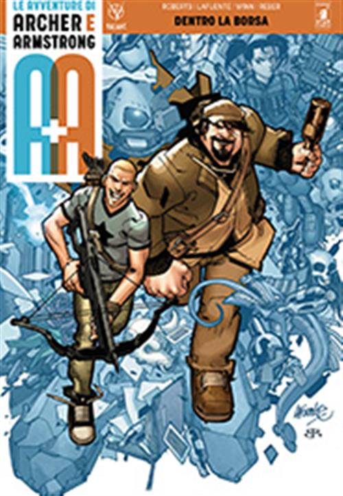 A+A LE AVVENTURE DI ARCHER E ARMSTRONG 1 - DENTRO LA BORSA