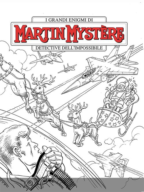 MARTIN MYSTERE 394 - ALLARME ROSSO