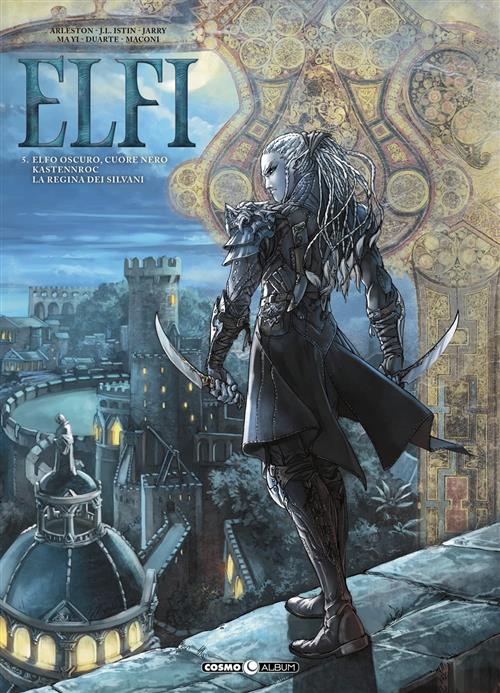 ELFI VOL. 5 - ELFO OSCURO, CUORE NERO