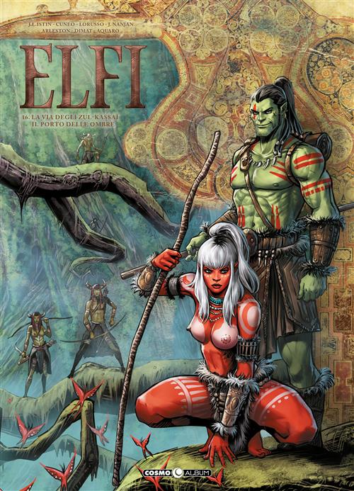 ELFI VOL. 16 - LA VIA DI ZUL-KASSAI/ IL PORTO DELLE OMBRE