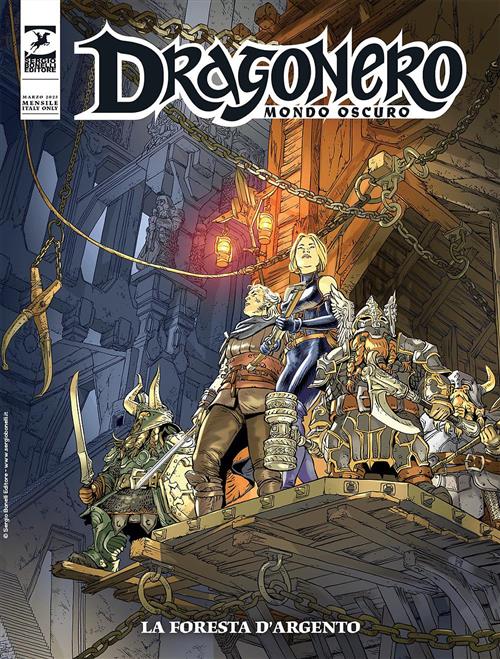 MONDO OSCURO VOL.5 - DRAGONERO 118 - LA FORESTA D'ARGENTO