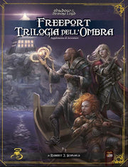 SHADOW OF THE DEMON LORD: FREEPORT - TRILOGIA DELL'OMBRA