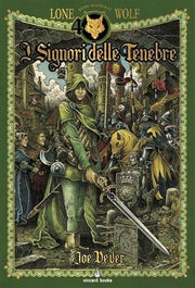 LUPO SOLITARIO 1 - I SIGNORI DELLE TENEBRE - EDIZIONE SPECIALE QUARANTENNALE