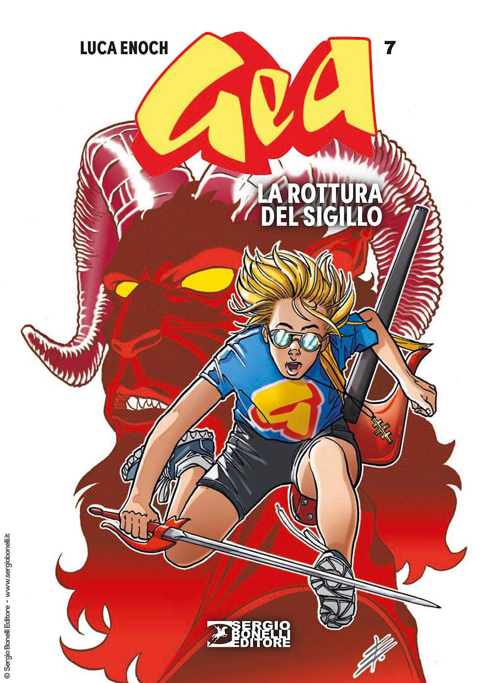 GEA - NUOVA EDIZIONE VOL.7 - LA ROTTURA DEL SIGILLO