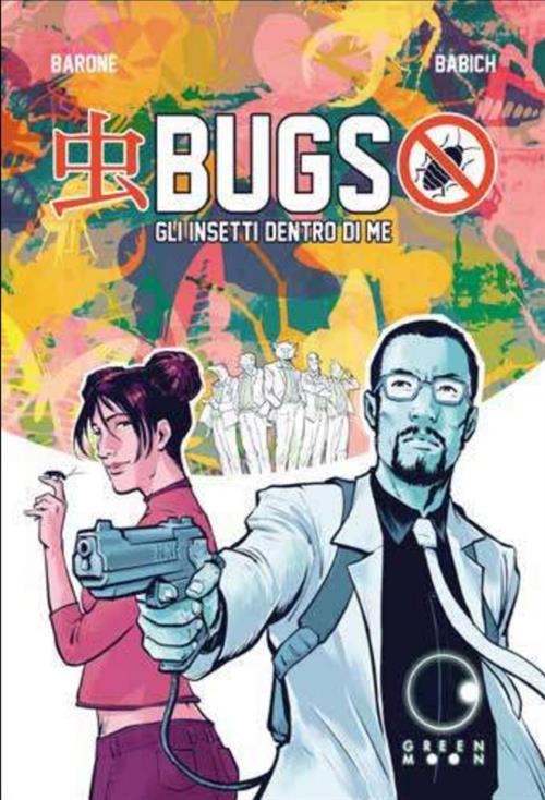 BUGS - GLI INSETTI DENTRO DI ME