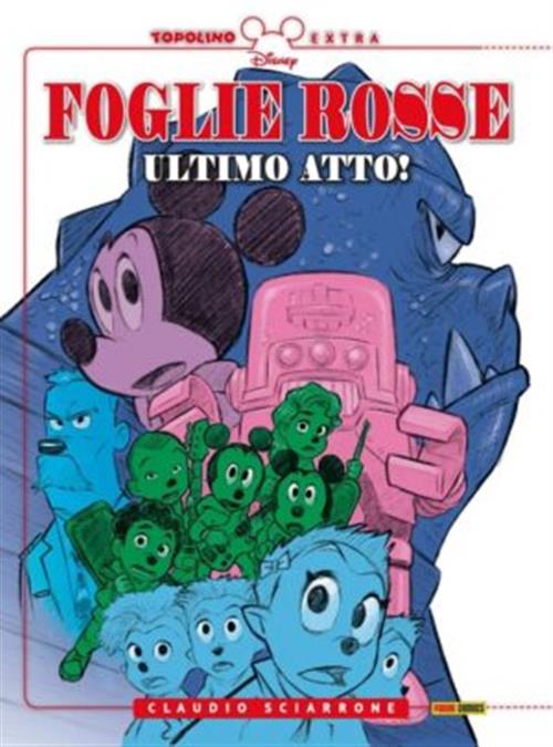 TOPOLINO EXTRA 18 - FOGLIE ROSSE ULTIMO ATTO