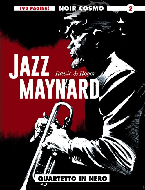 NOIR COSMO 2: JAZZ MAYNARD 2
