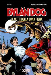 DYLAN DOG - LE NOTTI DELLA LUNA PIENA