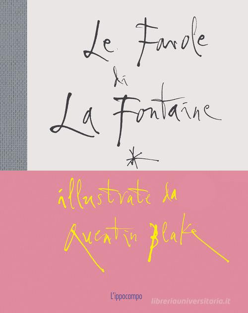 LE FAVOLE DI LA FONTAINE ILLUSTRATE DA QUENTIN BLAKE