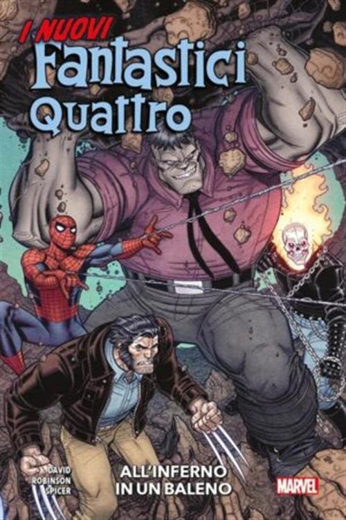 I NUOVI FANTASTICI QUATTRO - ALL'INFERNO IN UN BALENO