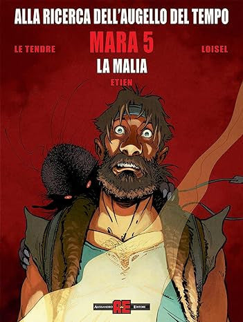 ALLA RICERCA DELL'AUGELLO DEL TEMPO: MARA, VOL.5 - L'INCANTESIMO