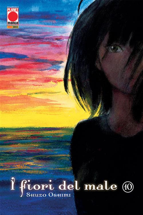 I FIORI DEL MALE - AKU NO HANA 10 - PRIMA RISTAMPA