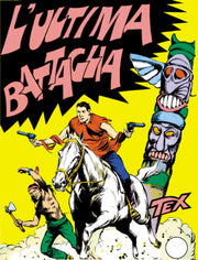 TEX BOOK VOL.9 - L'ULTIMA BATTAGLIA