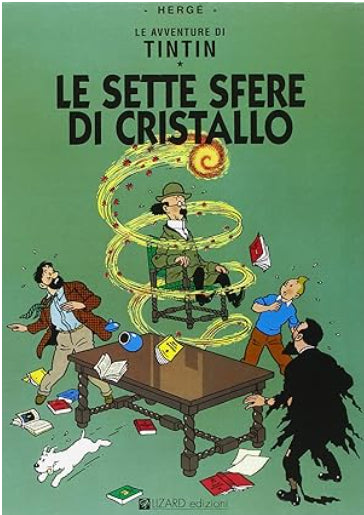 LE AVVENTURE DI TINTIN - LE 7 SFERE DI CRISTALLO