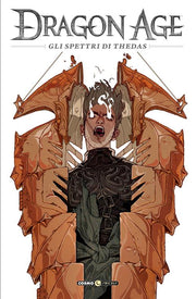 DRAGON AGE, VOL. 4 - GLI SPETTRI DI THEDAS