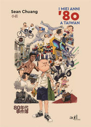 SEAN CHUANG - I MIEI ANNI '80 A TAIWAN