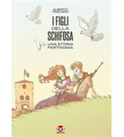 I FIGLI DELLA SCHIFOSA