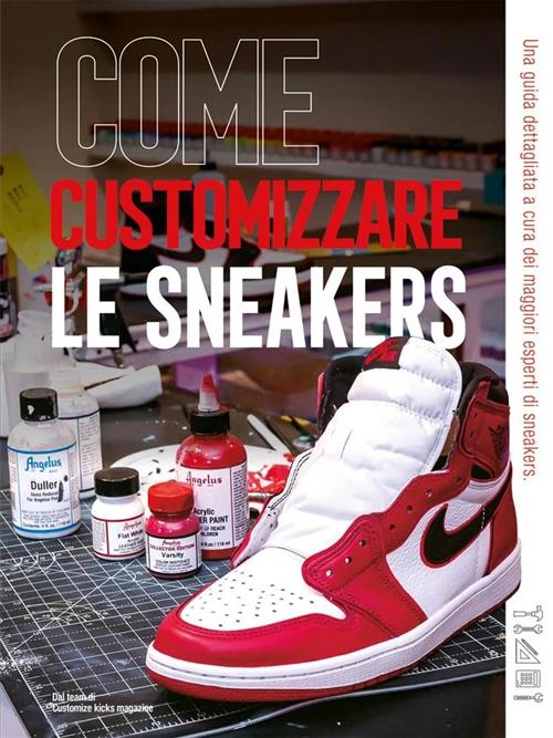 COME CUSTOMIZZARE LE SNEAKERS