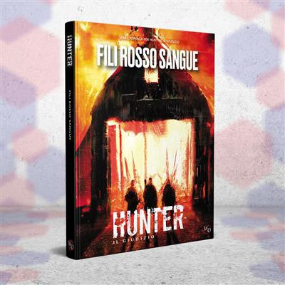 HUNTER: IL GIUDIZIO - FILI ROSSO SANGUE