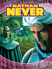 NATHAN NEVER 416 - IL QUADRANTE SCONOSCIUTO 2: ATTACCO ALIENO