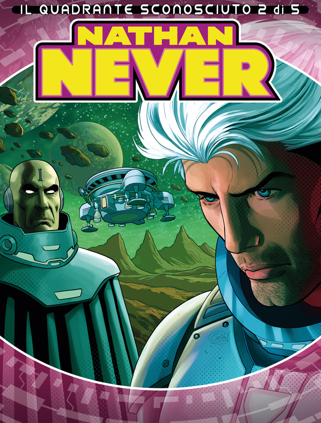 NATHAN NEVER 416 - IL QUADRANTE SCONOSCIUTO 2: ATTACCO ALIENO