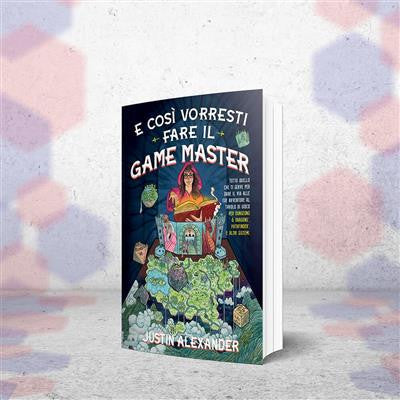 E COSI' VORRESTI FARE IL GAME MASTER