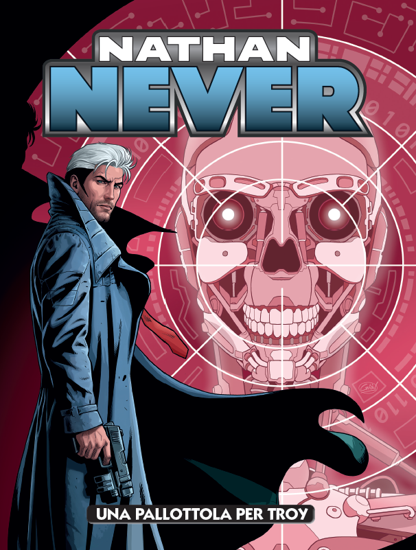 NATHAN NEVER 421 - UNA PALLOTTOLA PER TROY