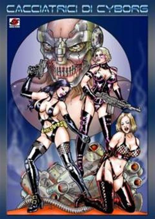 CACCIATRICI DI CYBORG 1