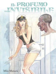MANARA ARTIST COLLECTION 46 - IL PROFUMO DELL'INVISIBILE