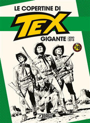 LE COPERTINE DI TEX GIGANTE 2000-2018